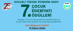 Kocaeli Yüksek Öğrenim Vakfı 7. Çocuk Edebiyatı Ödülleri Yarışması...